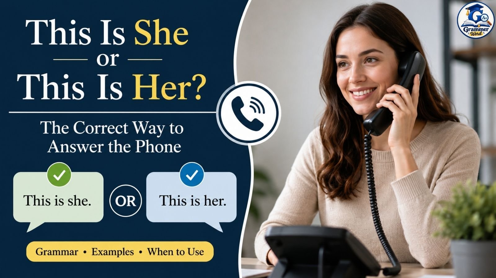 this is she or this is her the correct way to answer the phone