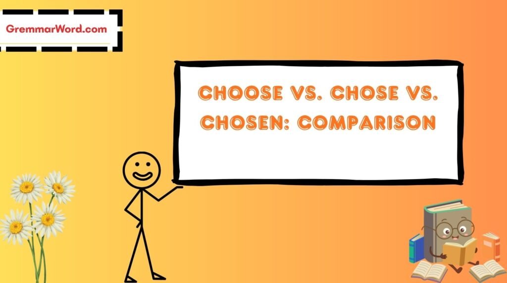 Choose or Chose
