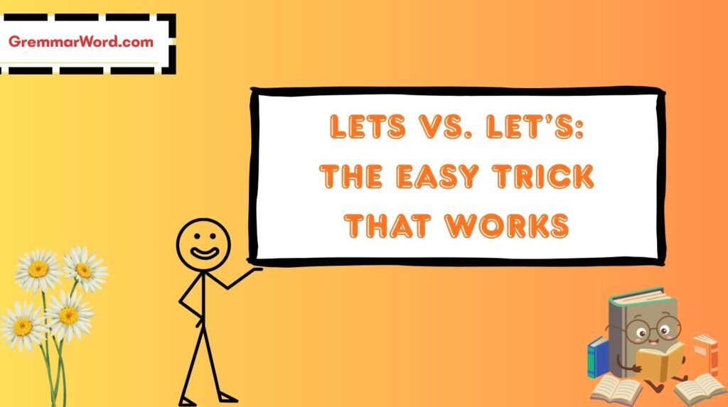 Lets vs. Let’s
