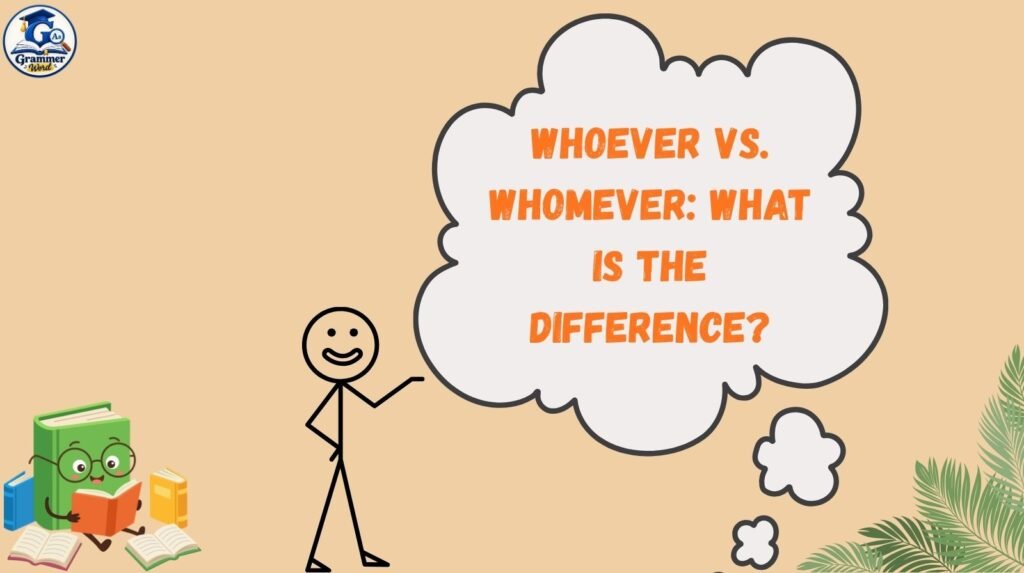 whoever vs. whomever what is the difference