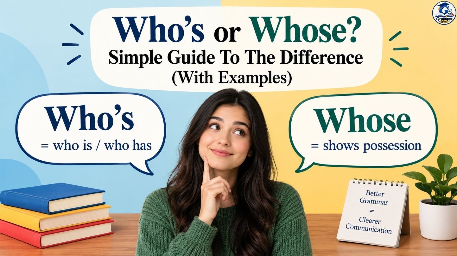 Who’s or Whose? Simple Guide To The Difference (With Examples)